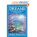 Dreams: Exploring The Secrets Of Your Soul (Sacred Psychology Series)