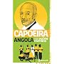 Capoeira Angola von Ma�tre Pastinha