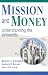 Mission and Money: Understanding the University