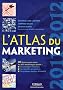 L'atlas du marketing 2011-2012