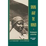 singing away the hunger  the autobiography of an african woman