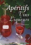 Revue Terres Editions  / Vins, Apéritifs et Liqueurs