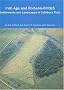 Iron Age and Romano-British Settlements and Landscapes of Salisbury Plain (Wessex Archaeology Reports)