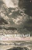 The Atlantic Sound (0099429969) by Phillips, Caryl