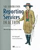 SQL Server 2005 Reporting Services in Action (In Action)