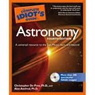 The Complete Idiot's Guide to Astronomy, 4th Edition (Complete Idiot's Guide to) by Astronomy