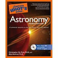 The Complete Idiot's Guide to Astronomy, 4th Edition (Complete Idiot's Guide to)
