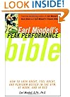 Earl Mindell'S Peak Performance Bible: How To Look Great Feel Great And Perform Better In The Gym At Work And In Be