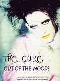 The Cure: Out of the Woods
