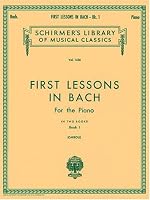 First Lessons in Bach - Book 1: Piano Solo