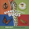 Giant Pop-Out Bugs: A Pop-Out Surprise Book (Giant Pop-Out)