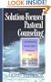 Solution-Focused Pastoral Counseling