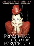 Preaching to the Perverted