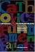 Book Catholics and Fundamentalists: Understanding the Difference (Basic Catholicism)