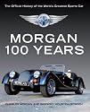 Morgan - 100 Years: The Official History of the World's Greatest Sports Car