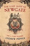 The Last Days of Newgate