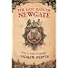 The Last Days of Newgate (Pyke Mystery)