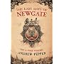 The Last Days of Newgate (Pyke Mystery)