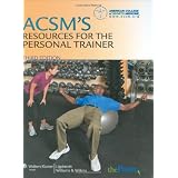 ACSM's Resources for the Personal Trainer (American College/Sports Medici)