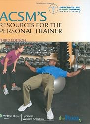 ACSM's Resources for the Personal Trainer (American College/Sports Medici)