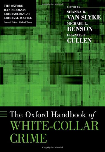 The Oxford Handbook of White-Collar Crime (Oxford Handbooks)From Oxford University Press