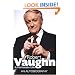 Robert Vaughn: A Fortunate Life - An Autobiography