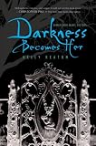 Click here to read the review of Darkness Becomes Her by Kelly Keaton