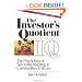 The Investor's Quotient: The Psychology of Successful Investing in Commodities and Stocks, 2nd Edition