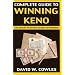 Complete Guide to Winning Keno, Second Edition
