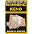 Complete Guide to Winning Keno, Second Edition