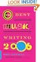 Da Capo Best Music Writing 2006: The Year's Finest Writing on Rock, Hip-Hop, Jazz, Pop, Country, & More