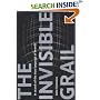 The Invisible Grail