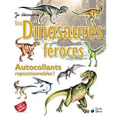 Dinosaures f�roces (autocollants je d�couvre)