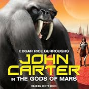 The Gods of Mars: Barsoom Series, Book 2 | [Edgar Rice Burroughs]