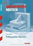 Abitur-Wissen Deutsch für G8; Prüfungswissen Oberstufe