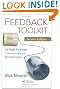 Feedback Toolkit: 16 Tools for Better Communication in the Workplace, Second Edition