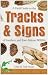 Books : A Field Guide to the Tracks and Signs of Southern and East African Wildlife