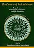 The Century of Bach & Mozart: Perspectives on Historiography, Composition, Theory & Performance (Isham Library Papers)
