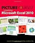 Picture Yourself Learning Microsoft Excel 2010