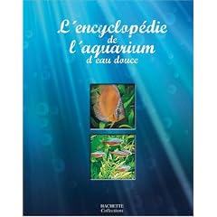 L'encyclop�die de l'aquarium d'eau douce