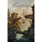 Stonefather by Orson Scott Card and Tom Kidd
