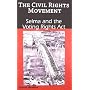 Selma and the Voting Rights Act (The Civil Rights Movement)