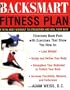 The BackSmart Fitness Plan: A Total-Body Workout to Strengthen and Heal Your Back