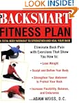 The BackSmart Fitness Plan: A Total-B...