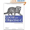 Cocoa and Objective-C: Up and Running: Foundations of Mac, iPhone, and iPod touch programming
