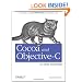 Cocoa and Objective-C: Up and Running: Foundations of Mac, iPhone, and iPod touch programming