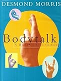 Bodytalk : a world guide to gestures