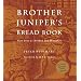 Brother Juniper's Bread Book