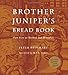 Brother Juniper's Bread Book