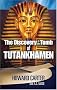 The Discovery of the Tomb of Tutankhamen The Discovery of the Tomb of Tutankhamen